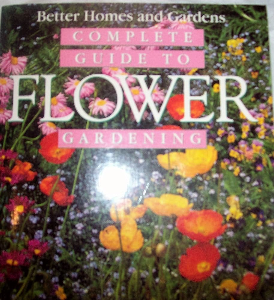 Top Flower Gardening Books for Beautiful Blooms and Expert Advice Top Flower Gardening Books for Beautiful Blooms and Expert Advice